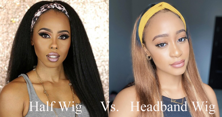 Headband Wigs Vs. Half Wigs